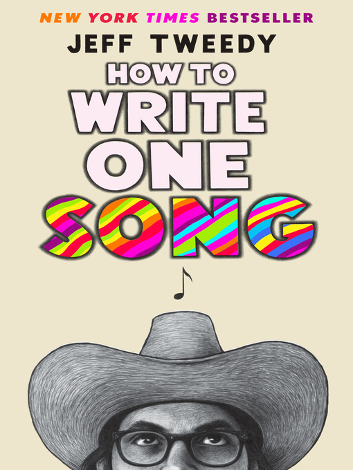 Title details for How to Write One Song by Jeff Tweedy - Available